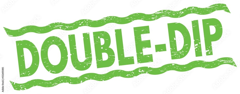 DOUBLE-DIP text on green lines stamp sign. DOUBLE-DIP text on green lines stamp sign.