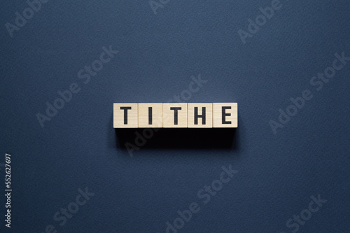 Tithe - word concept on cubes