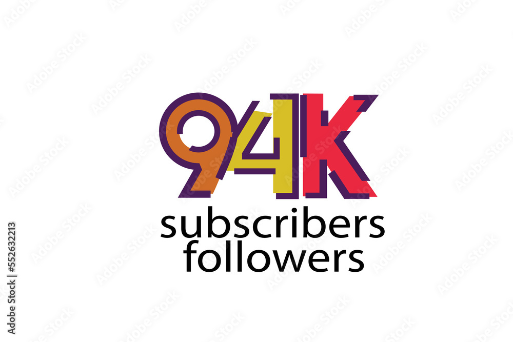 94K, 94.000 subscribers or followers blocks style with 3 colors on white background for social media and internet-vector