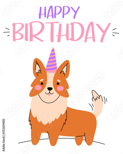 Cute corgi, happy little fun puppy. Card with text Happy Birthday. Kawaii dog. Holiday celebration. © Maria Kololeeva