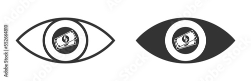 Eye with dollar icon. Paper dollar in the eye. Vector illustration.