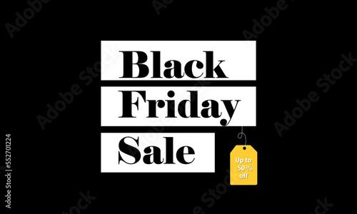 Black friday sale banner, poster, card, lable. Vector illustration template. 