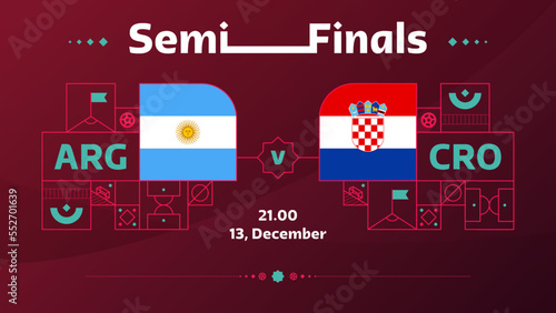 argentina croatia playoff semi finals match Football 2022. Qatar, cup 2022 World Football championship match versus teams intro sport background, championship competition poster, vector
