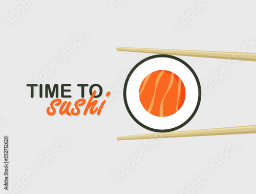 Salmon maki roll. Chopsticks holding Japanese fish dish. Traditional Asian sea food. Time to sushi. Restaurant poster. Vector illustration.