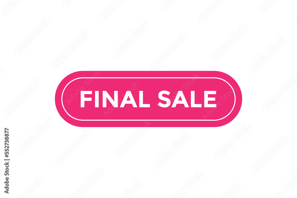 Final sale button web banner template Vector Illustration Final sale button web banner template Vector Illustration
