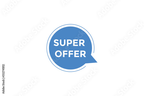 Super offer button web banner template Vector Illustration