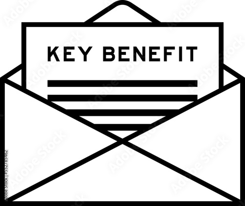 Envelope and letter sign with word key benefit as the headline