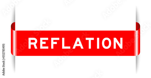 Red color inserted label banner with word reflation on white background