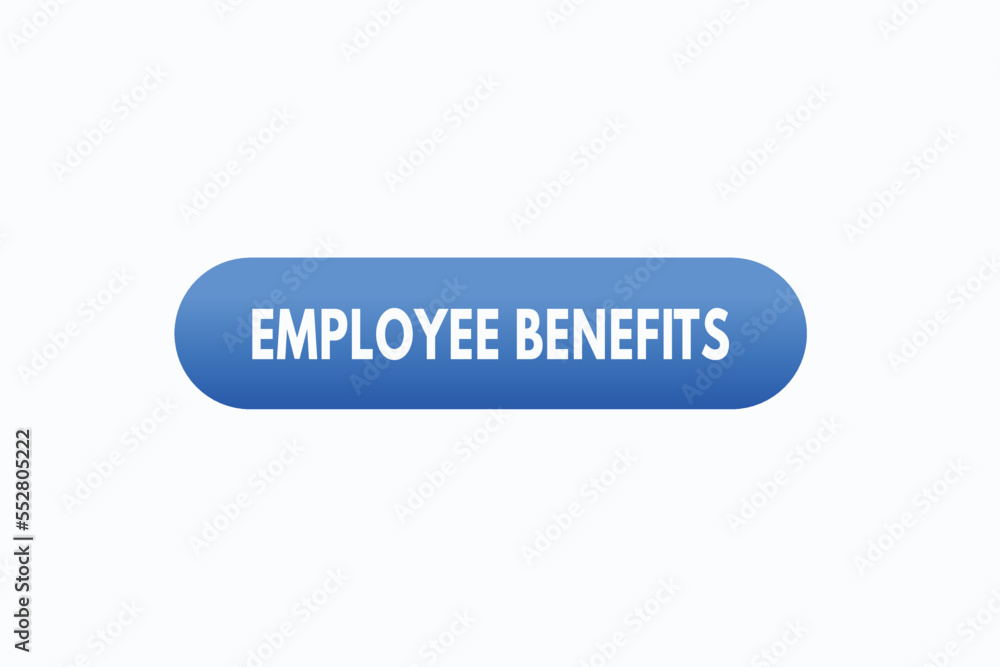 employee benefits button vectors. sign label speech bubble employee benefits
employee benefits button vectors. sign label speech bubble employee benefits
