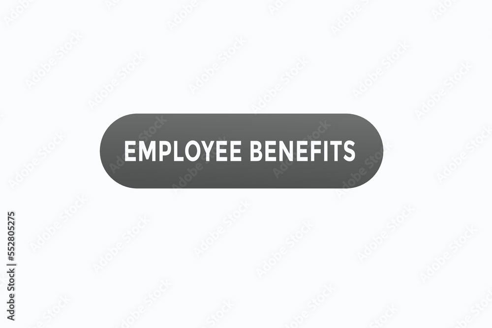 employee benefits button vectors. sign label speech bubble employee benefits
employee benefits button vectors. sign label speech bubble employee benefits