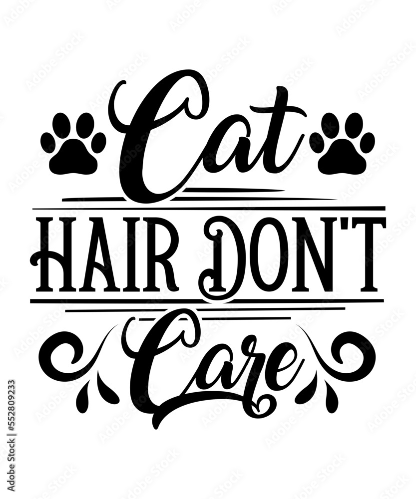Cat Cut Files, Cat Silhouette, Cat Clipart, Cat Quote Svg, Cat Mom SVG
