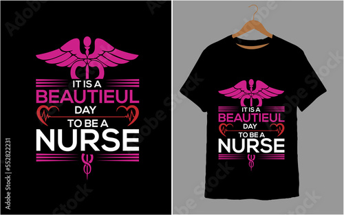 IT IS A BEAUTIEUR DAY TO BE A NURSE