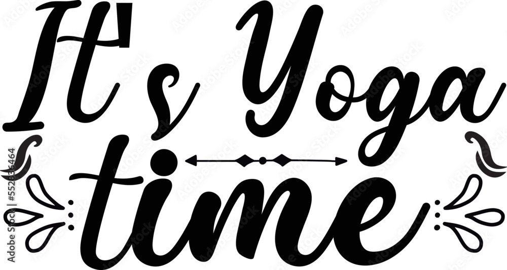 it's yoga time it's yoga time