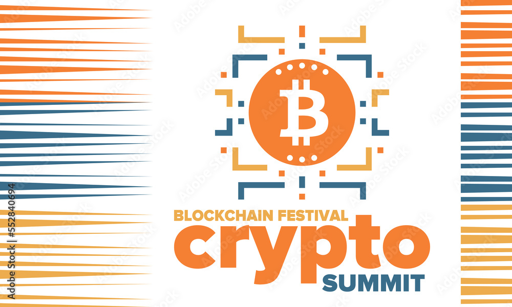 Fototapeta premium Crypto Summit. Blockchain Festival. Digital money and smart online technology. Finance, banking and business illustration. Cryptocurrency mining. Bitcoin logo. Flat design. Vector poster