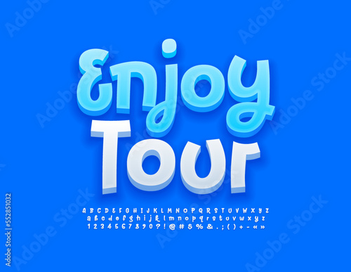 Vector modern sign Enjoy Tour. Funny white 3D Font. Creative Alphabet Letters and Numbers.