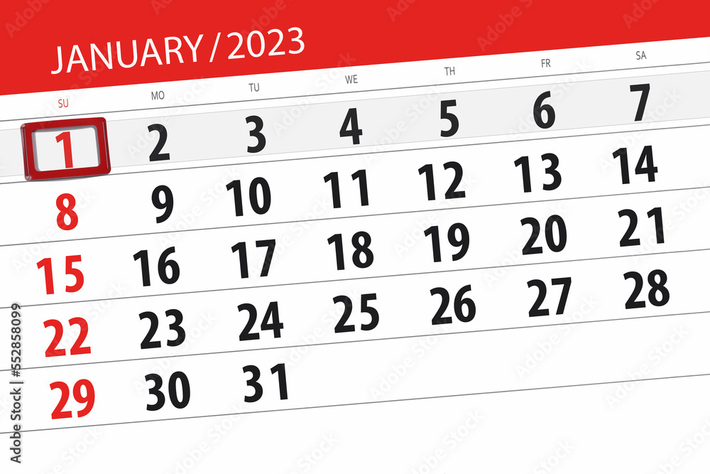 Fototapeta premium Calendar 2023, deadline, day, month, page, organizer, date, january, sunday, number 1