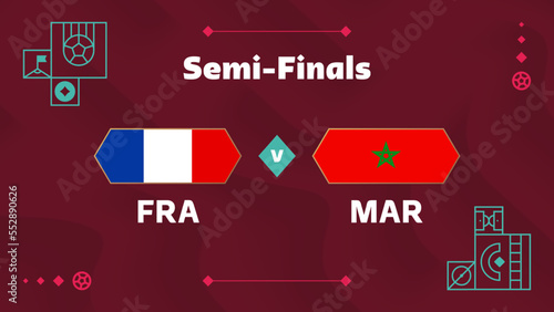 France morocco playoff semi finals match Football 2022. Qatar, cup 2022 World Football championship match versus teams intro sport background, championship competition poster, vector