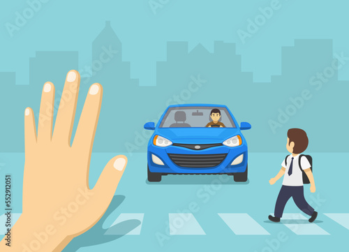 Safe driving tips and rules. Close-up view of a hand gesturing stop for approaching vehicle. School boy crosses the street on pedestrian crossing. Flat vector illustration template.