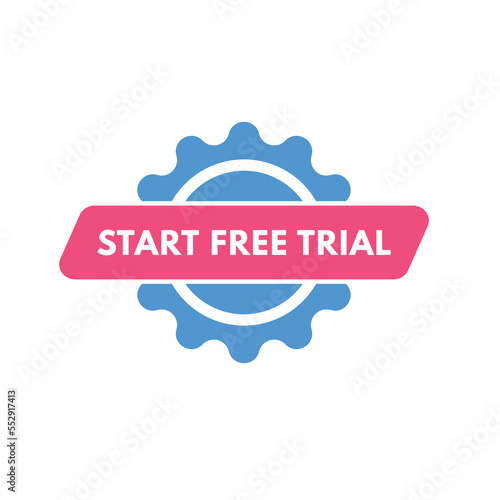 start free trial text Button. start free trial Sign Icon Label Sticker Web Buttons
