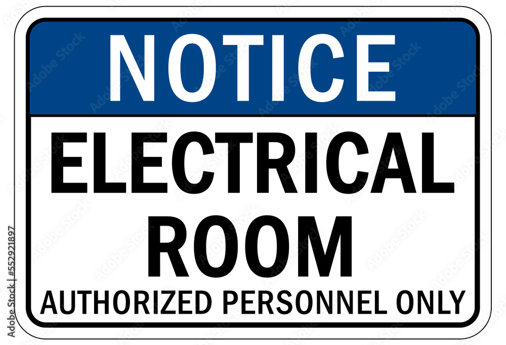 electrical room warning sign and label authorized personnel only