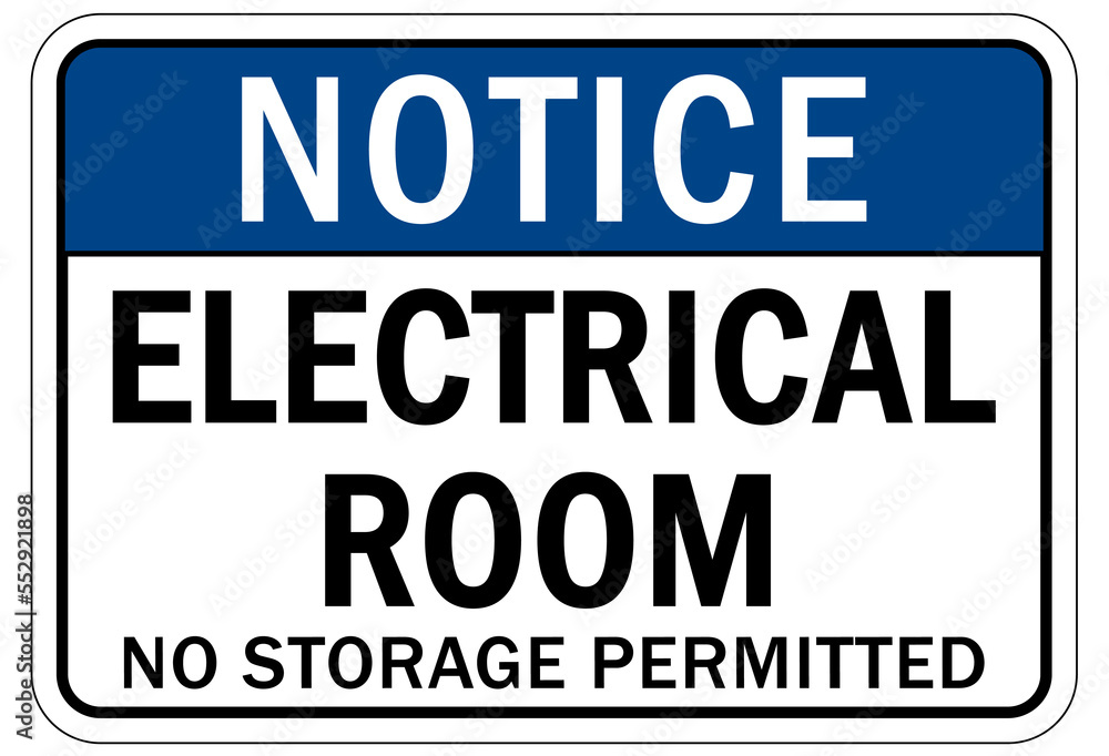 electrical room warning sign and label no storage permitted