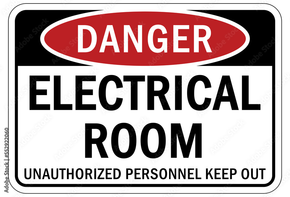 electrical room warning sign and label unauthorized personnel keep out