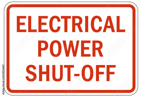 Electrical emergency shut off sign and label electrical power shut off