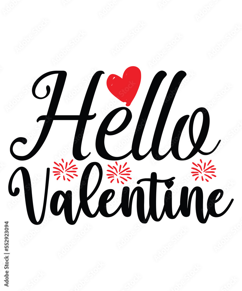 Valentines,Png,Dxf,Cricut,Silhouette,Hello Valentine SVG PNG PDF,valentine svg design,happy valentine day svg,Valentine's Day Svg, Valentine's Day Svg, Love Svg, Heart Svg, Hello Valentine Svg,Happy V
