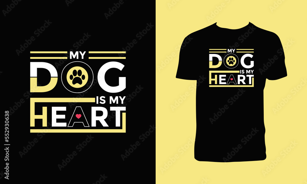 Dog Typography T Shirt Design. Dog Typography T Shirt Design.