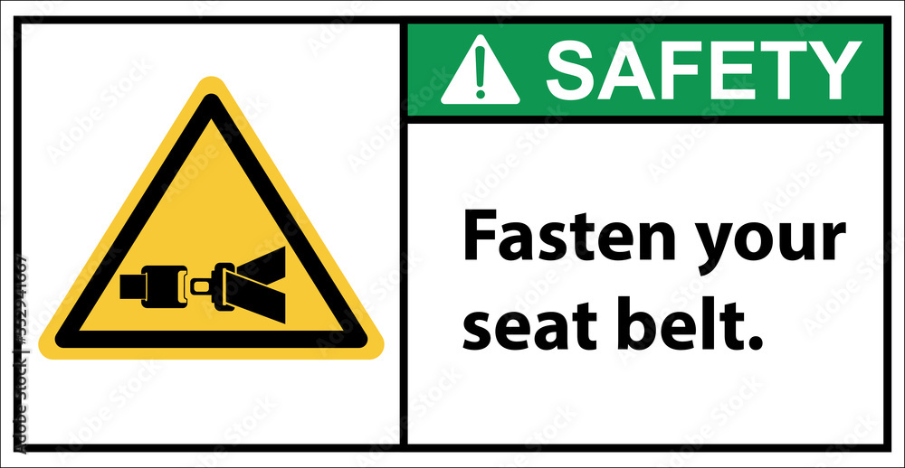 Please fasten your seat belt.sign safety.