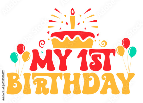 my first birthday cake and candle vector file  ready for tshirt print  ai  eps  pdf  png  svg files.