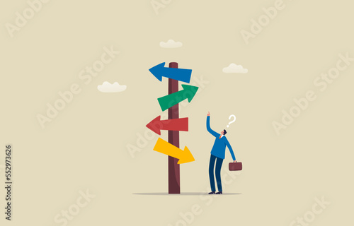 Career decisions. Many options for making decisions. Choice of business or job. Businessman thinking with question and  confused with the road sign or guide post. Illustration