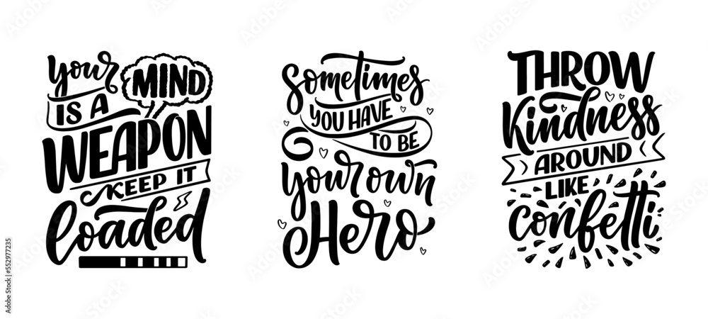 Set with hand drawn motivation lettering quotes in modern calligraphy style. Inspiration slogans for print and poster design. Vector