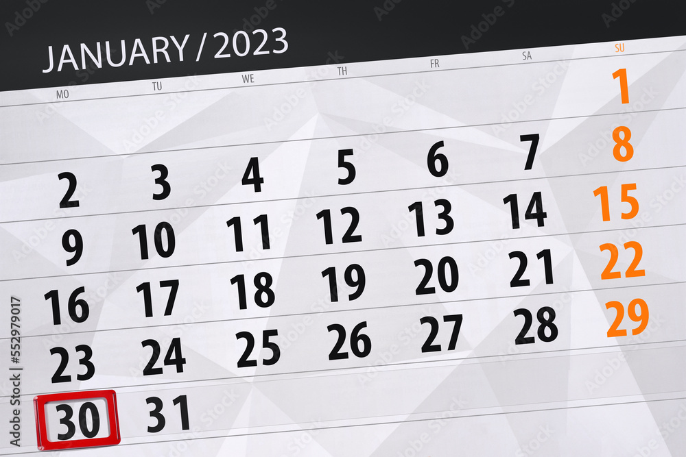 Obraz premium Calendar 2023, deadline, day, month, page, organizer, date, january, monday, number 30
