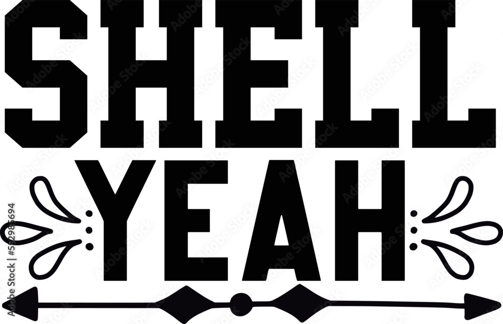 shell yeah shell yeah