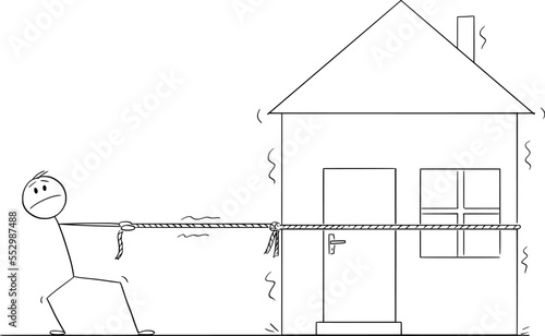 Person Dragging House, Debt, Loan or Mortgage Financial problem , Vector Cartoon Stick Figure Illustration