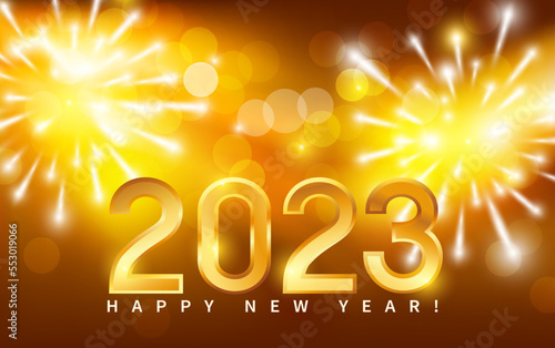 Happy New Year 2023. Greeting background with golden festive lights and fireworks. Vector illustration.