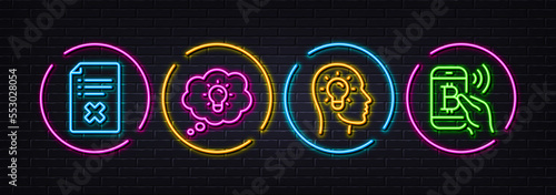 Idea head, Reject file and Energy minimal line icons. Neon laser 3d lights. Bitcoin pay icons. For web, application, printing. Lightbulb, Decline agreement, Mobile payment. Neon lights buttons. Vector