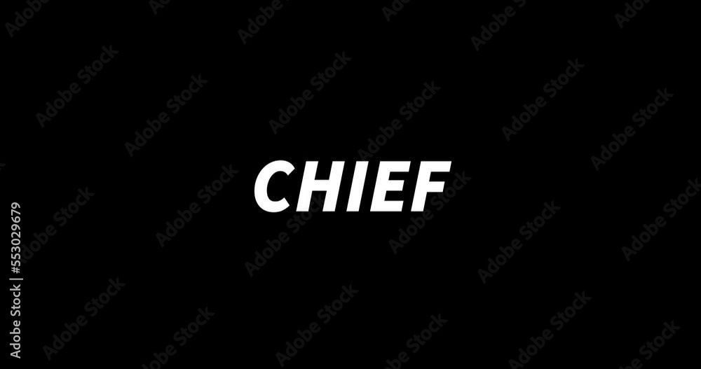 CHIEF text animation on black background. Modern text animation, written CHIEF CHIEF text animation on black background. Modern text animation, written CHIEF