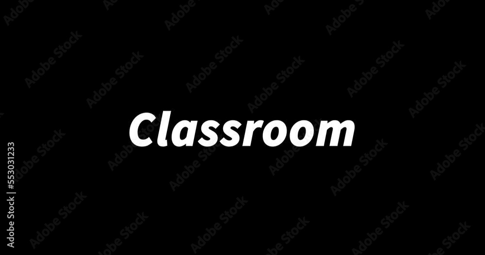 CLASSROOM text animation on black background. Modern text animation, written CLASSROOM CLASSROOM text animation on black background. Modern text animation, written CLASSROOM
