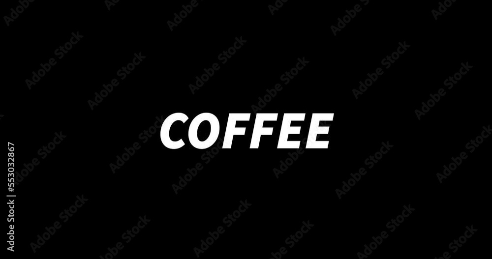 COFFEE text animation on black background. Modern text animation, written COFFEE COFFEE text animation on black background. Modern text animation, written COFFEE