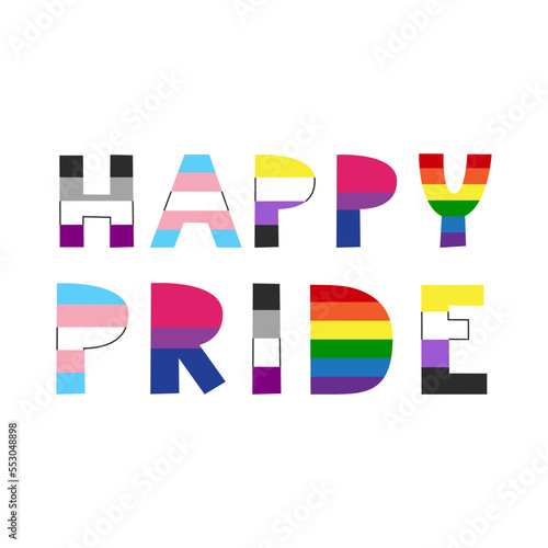 Happy pride flag quote card. Rainbow lgbt lettering. Gay lesbian bisexual non-binary transgender asexual equality, awareness, visibility, rights. Vector flat illustration.