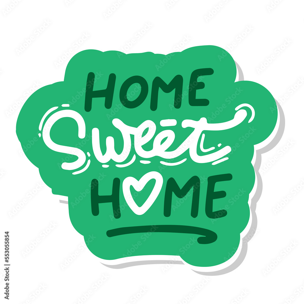 Hand lettering typography poster.Calligraphic quote 'Home sweet home'.For housewarming posters, greeting cards, home decorations.Vector illustration. Hand lettering typography poster.Calligraphic quote 'Home sweet home'.For housewarming posters, greeting cards, home decorations.Vector illustration.