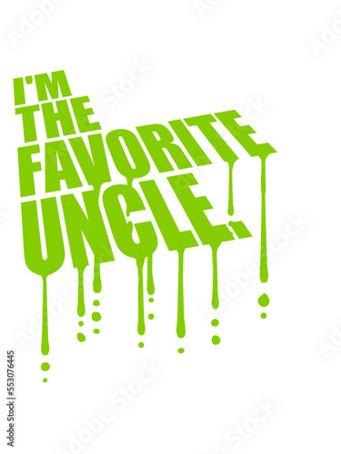 im the favorite uncle 