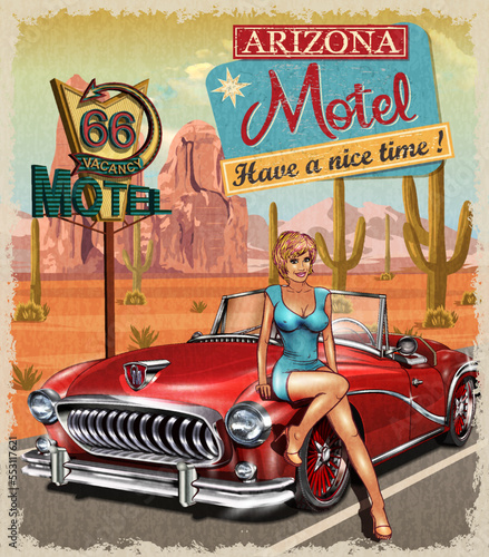 Motel route 66 vintage poster with  retro car and pin-up girl.Vintage Arizona road trip poster.