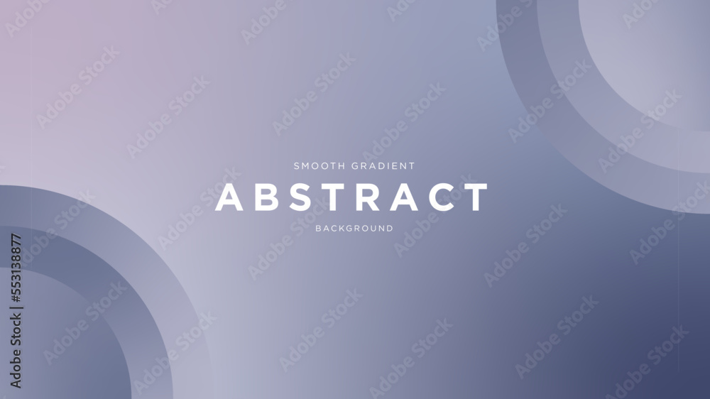 Smooth abstract gradient background Smooth abstract gradient background