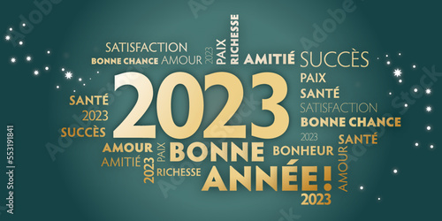 Carte de voeux – bonne année 2023 - vert et dorée. Nous vous souhaitons Bonne Année 2023 Typographie en or de langue française sur fond vert