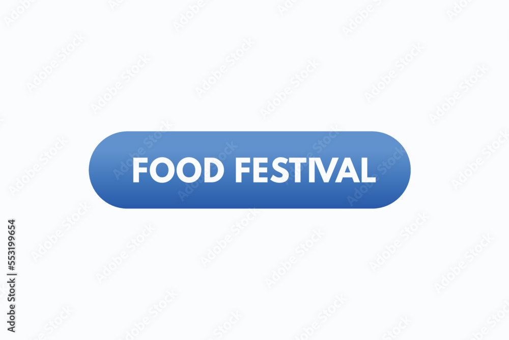 food festival button vectors. sign label speech bubble food festival
food festival button vectors. sign label speech bubble food festival