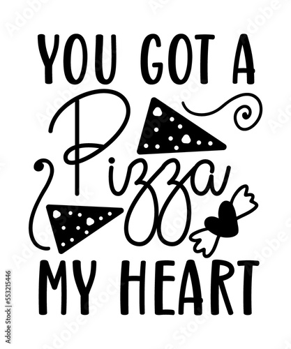 you got a pizza my heart
 photo