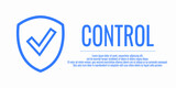 Word CONTROL. Banner shield check mark icon. Place for your text. Cope space. Vector illustration